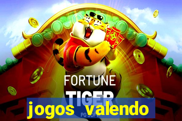 jogos valendo dinheiro online